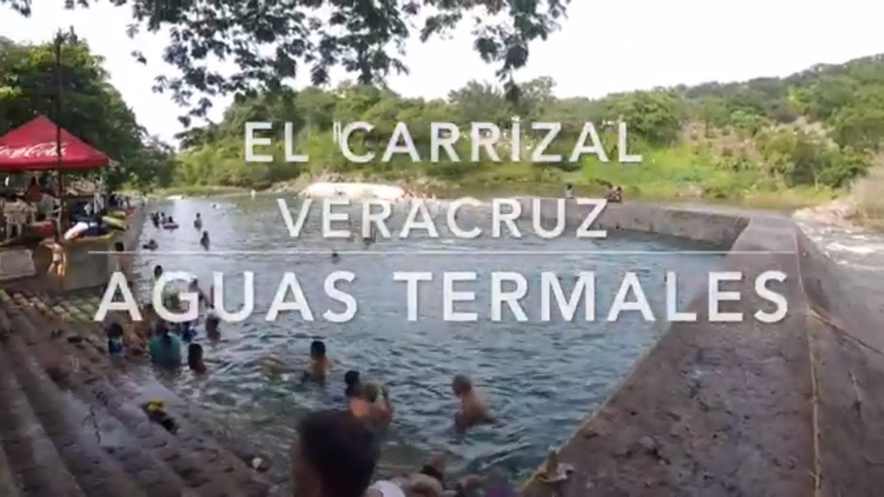 El Carrizal Veracruz ,aguas termales - YouTube