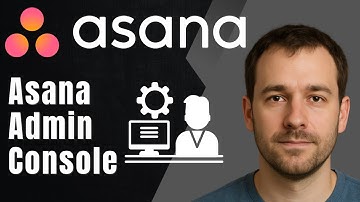 Asana: Tutorial Using the Admin Console (2025 Workspace Management & Productivity Guide)