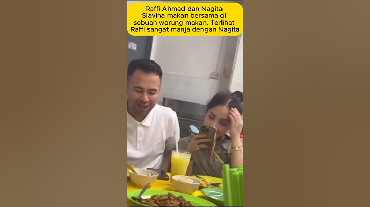Raffi Ahmad dan Nagita Slavina makan bersama di sebuah warung makan. Raffi manja dengan Nagita