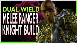 Dual-Wield Melee Ranger Knight build | Baldurs Gate 3
