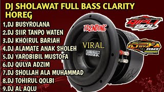 DJ SHOLAWAT TERBARU2023 ALAMATE ANAK SHOLEH X BUSYROLANA  FULL BASS HOREEG, ENAK BUAT SOUND HAJATAN.