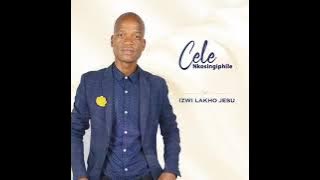 Nkosingiphile Cele izwi Lakho Jesu out in all digital platforms