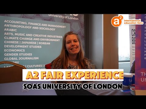 SOAS University Of London - a2 International Education Fairs Experience ...