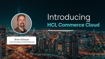 Revolutionizing E-commerce: Introducing HCL Commerce Cloud