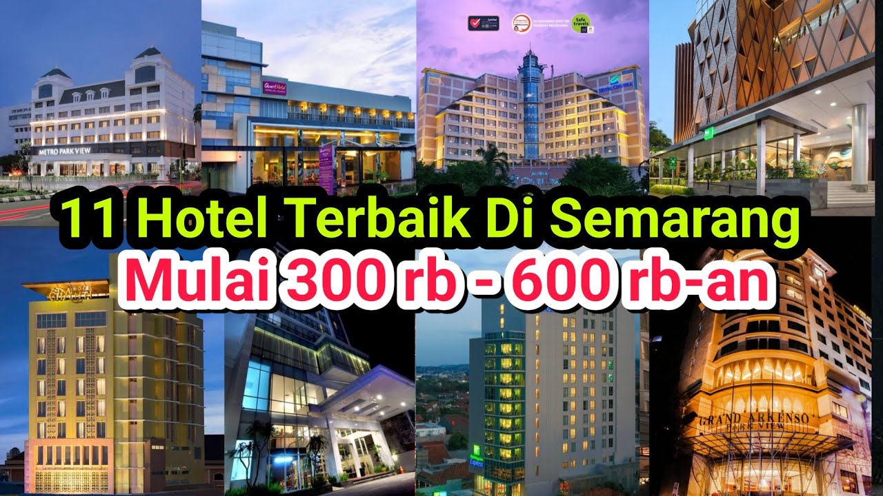Rekomendasi Hotel-Hotel Terbaik Di semarang Harga mulai dari 300 - 600 rban