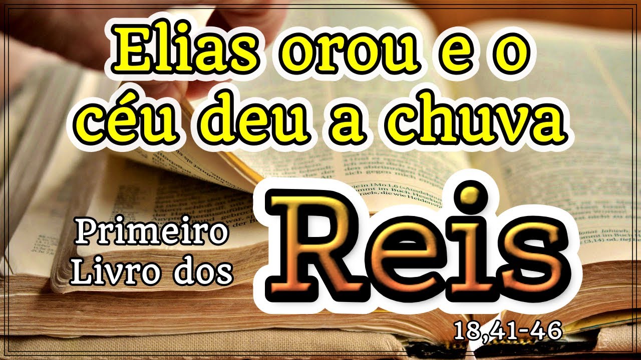 1ª LIVRO DOS REIS 18,4146 REFLEXÃO) YouTube 1ª LIVRO DOS REIS 18,4146 REFLEXÃO) YouTube