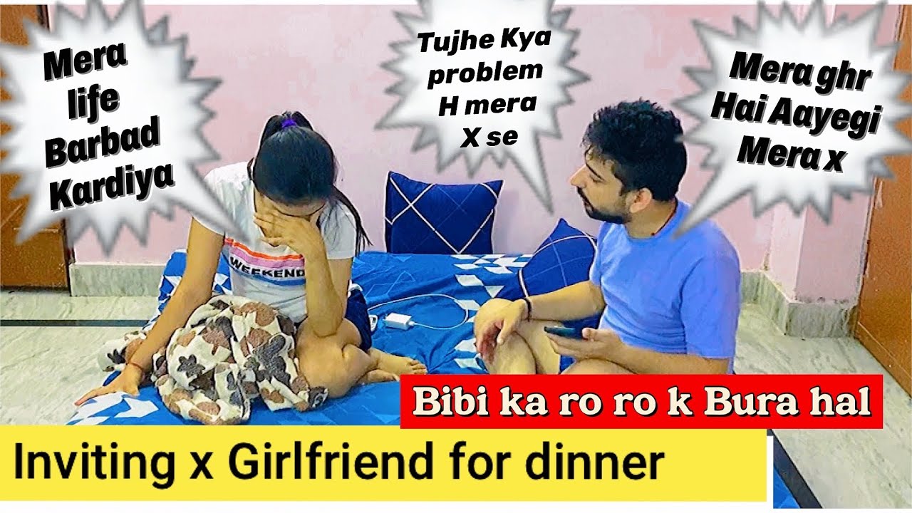 Invited Ex-Girlfriend for Dinner *Gone Extreme* | Wife got angry | Prank on Wife in India New