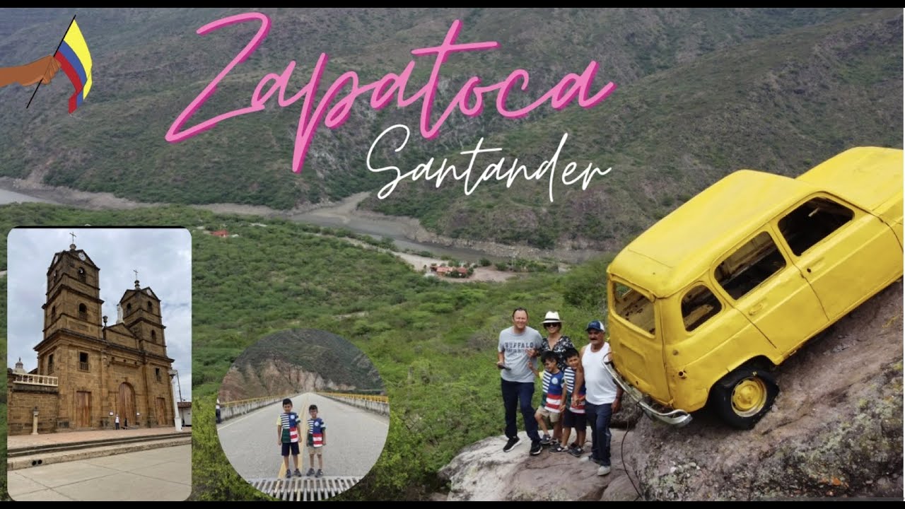 como es ZAPATOCA Santander, turismo en Colombia + Una experiencia no muy chévere.