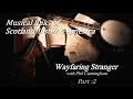 Wayfaring Stranger (Musical links between Scotland, Ulster & the USA)  Pt.2
