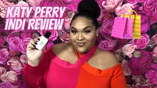 SOFT MUSKY CELEBRITY FRGRANCE YOU NEED IN YOUR COLLECTION! KATY PERRY INDI PERFUME REVIEW