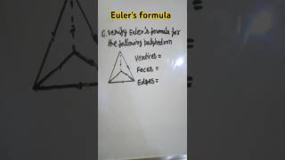 Famous Verify euler's formula for the following polyhedron #maths#viral shorts #yt shorts Wealth
