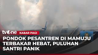 Fire Devours Islamic Boarding School Building in Mamuju | Morning News