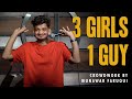 3 Girls 1 Guy | Stand-Up Comedy | Crowd Work by Munawar Faruqui