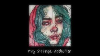 billie eilish - my strange addiction speed up audio | luci key Resimi