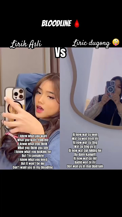 Bloodline 🩸 Lirik Asli Vs Lirik Dugong 🤪 #shortsvideo #fuji #fujian #trendingvideo