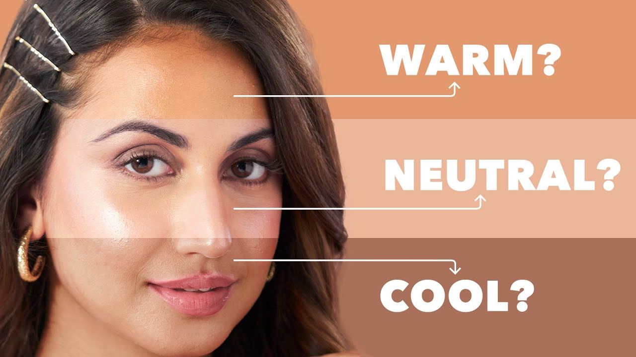 Finding Out Your Undertones | Are You COOL, WARM or NEUTRAL? - YouTube