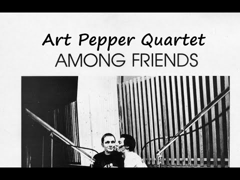 I'll Remember April - Art Pepper Quartet