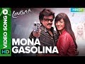 Mona gasolina  rajinikanth song  lingaa hindi rajinikanth sonakshi sinha  anushka shetty