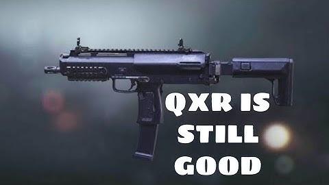 Qxr Is Still Good After a Nerf 😲