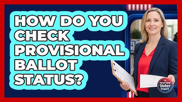 How Do You Check Provisional Ballot Status?