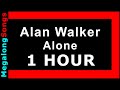 Alan walker  alone  1 hour 