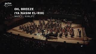 Marcel Khalifa - Ya Nassim El Rih- Paris- يانسيم الريح - مرسيل خليفة - باريس