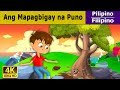 Ang Mapagbigay na Puno | Giving Tree in Filipino | Mga Kwentong Pambata | Filipino Fairy Tales