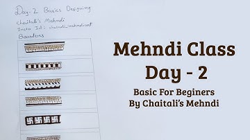 Mehndi Class 2 | Mehndi Course 2 | Basic Henna Borders | Henna Tricks | Henna Class 2 for beginners
