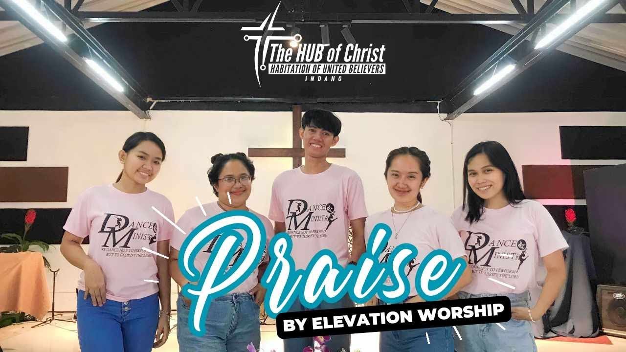 PRAISE by Elevation Worship | Dance Cover