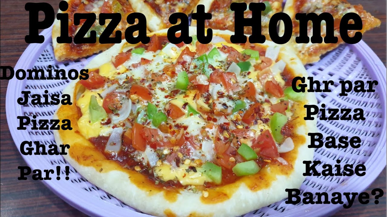Pizza Recipe Ghar Pr Pizza Base Kaise Banaye?? How to make pizza