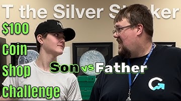 $100 Coin Shop Challenge - Son vs Father at The Lost Dutchman Rare Coins in Indianapolis