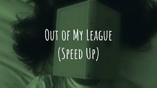 Fitz and The Tantrums | Out of My League - (Speed Up + Lyrics)