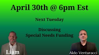 Discussing Special Needs Funding with Aldo and Liam