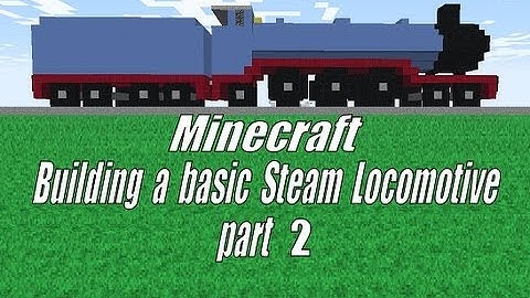 Minecraft, Building a Steam Locomotive Tutorial part 2