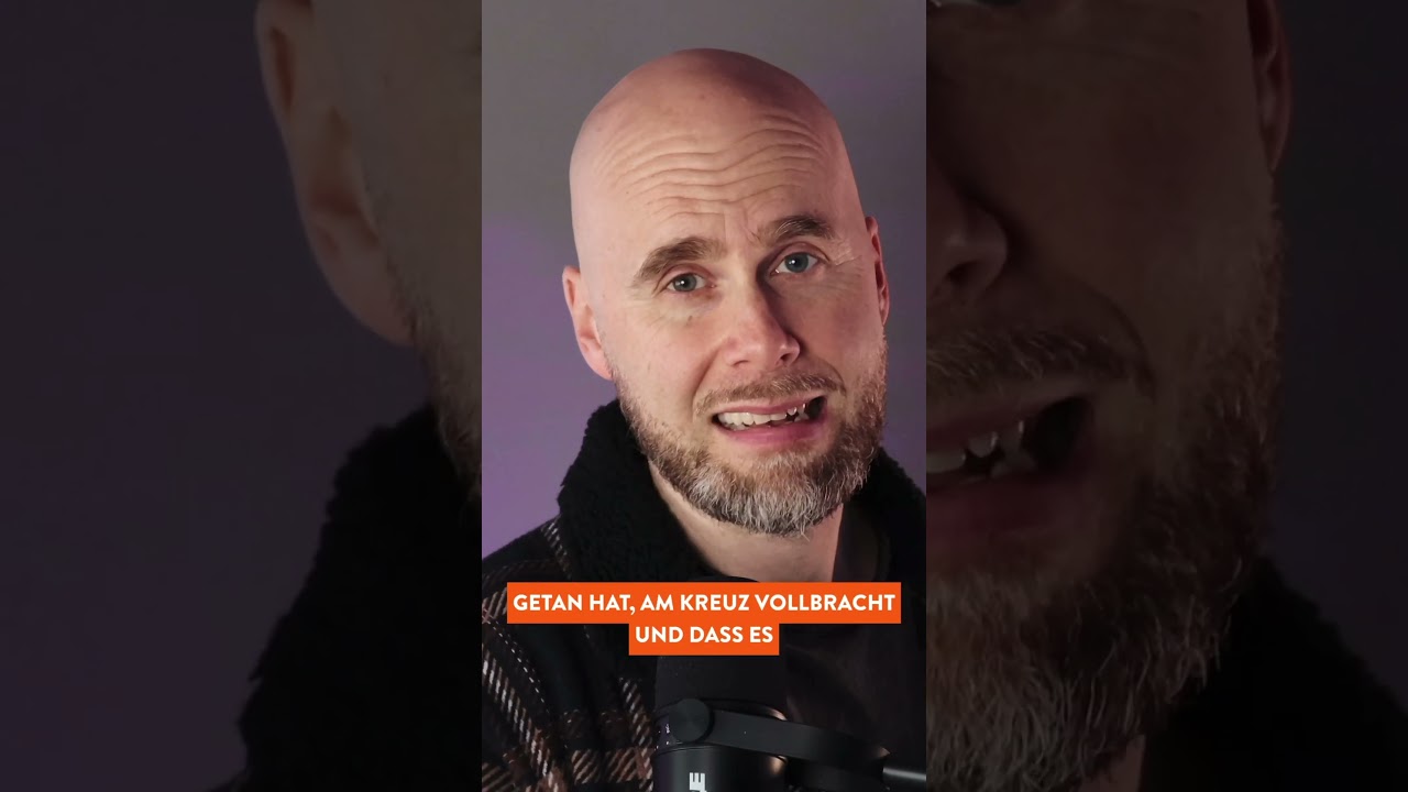 Nicht was du tust. Sondern was Er getan hat!