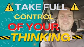Taking control of our thoughts