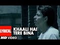 Khaali Hai Tere Bina Lyrical Video Song | Paheli | Hariharan Ft. Rani Mukherjee, Shahrukh Khan
