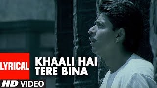 खाली हैं तेरह बिना Khali Hai Tere Bina Lyrics in Hindi