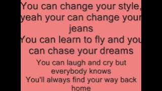 Miley Cyrus You'll Always find your way back home Lyrics