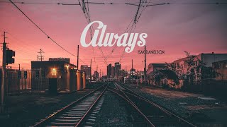 [kara\/lyrics\/vietsub] Always - Isak Danielson