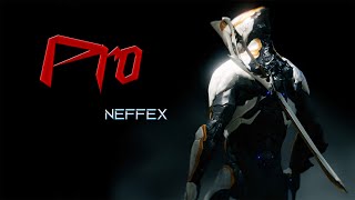 NEFFEX  -  Pro [GMV]