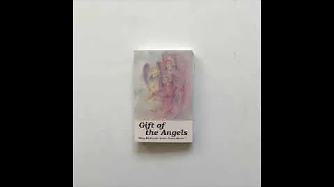 Mary Richards' Inner Peace Music "Gift of the Ange...