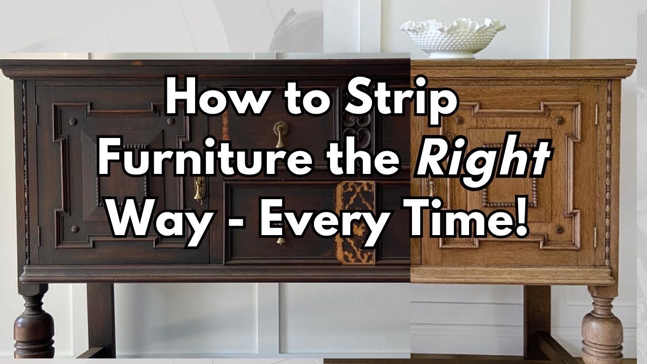 How to Strip Furniture the Right Way - Every Time!