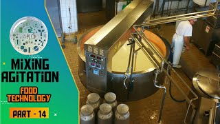 Mixing /  agitation / food technology/ part 14