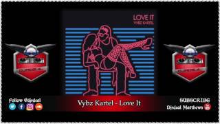 Vybz Kartel - Love It