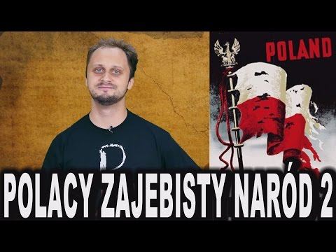 Polacy - zajebisty naród #2. II Wojna Światowa.