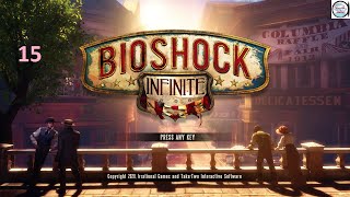BioShock Infinite (Blind) Live Stream Part 15: The Next Tear!