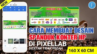 Tutorial Pixellab - Cara Membuat Desain Spanduk Konter dari Hp Android (Pixellab)