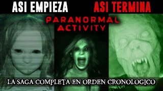 ASI EMPIEZA Y TERMINA ACTIVIDAD PARANORMAL LA SAGA COMPLETA