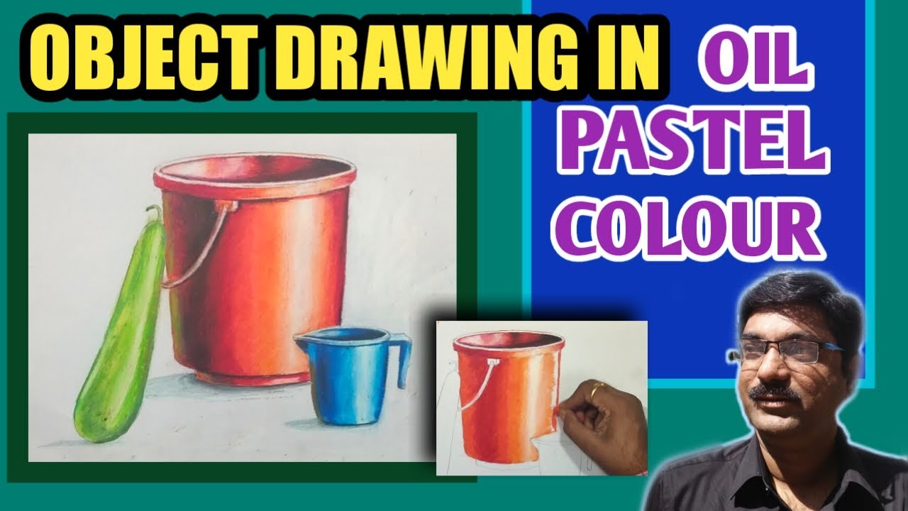 How to draw Object drawing in Oil pastel colour -Elementary ...